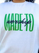 Load image into Gallery viewer, Made To Worship Sweatshirt
